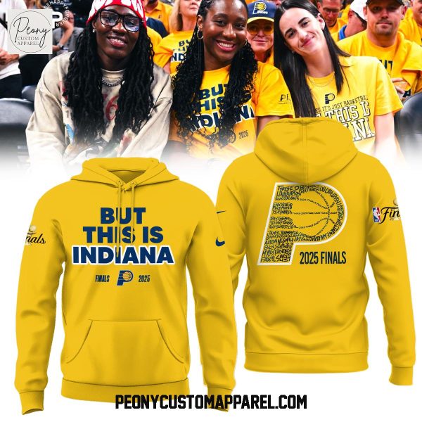 But This Is Indiana NBA Finals 2025 Hoodie T Shirt