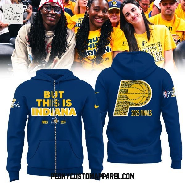 But This Is Indiana NBA Finals 2025 Hoodie T Shirt