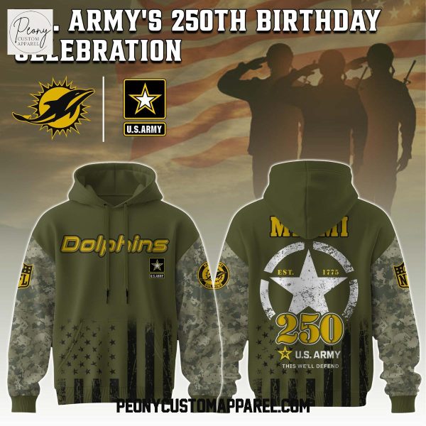 Miami Dolphins NFL Celebration US Army 250th Anniversary Hoodie
