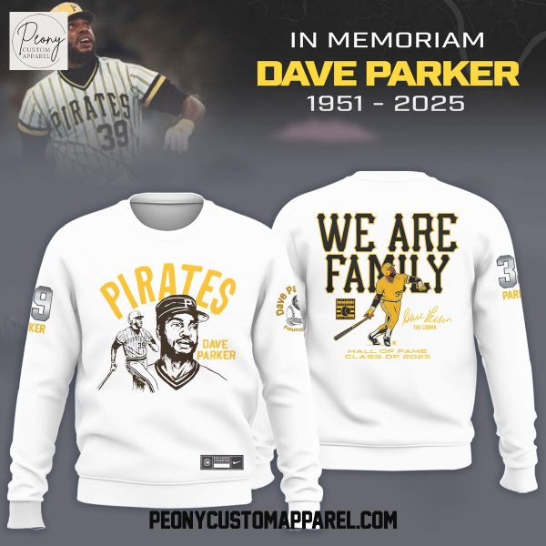 Pittsburgh Pirates Dave Parker We Are Family 2025 White Hoodie Shirt