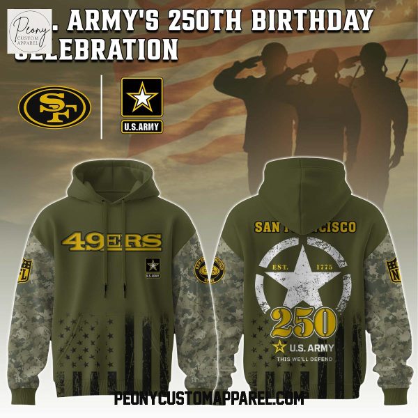 San Francisco 49ers NFL Celebration US Army 250th Anniversary Hoodie